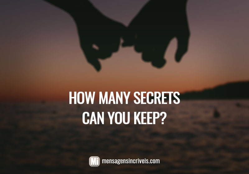 How many secrets can you keep?